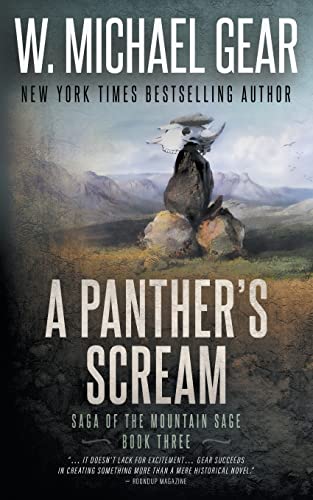 A Panther's Scream: Saga of the Mountain Sage, Book Three: A Classic Historical Western Series A Panther's Scream: Saga of the Mountain Sage, Book Three: A Classic Historical Western Series