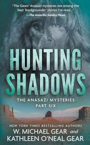 Hunting Shadows: A Native American Historical Mystery Series (The Anasazi Mysteries, Band 6)