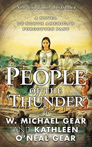 People of the Thunder (North America's Forgotten Past, Band 16)