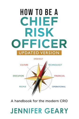 How to be a Chief Risk Officer: A handbook for the modern CRO von Neilsen