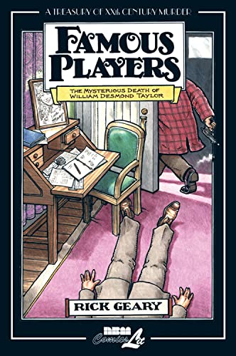 Famous Players: The Mysterious Death of William Desmond Taylor (Treasury of XXth Century Murder) von Nantier Beall Minoustchine Publishing