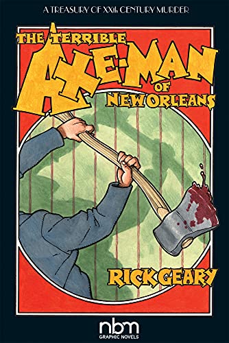 The Terrible Axe-man Of New Orleans (2nd Edition) (Treasury XXth Century Murder)