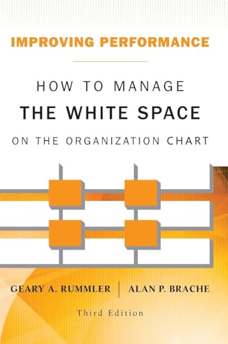 Improving Performance: How to Manage the White Space on the Organization Chart von Wiley