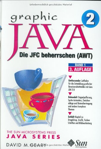 Graphic Java 2.0. Die JFC beherrschen (AWT)