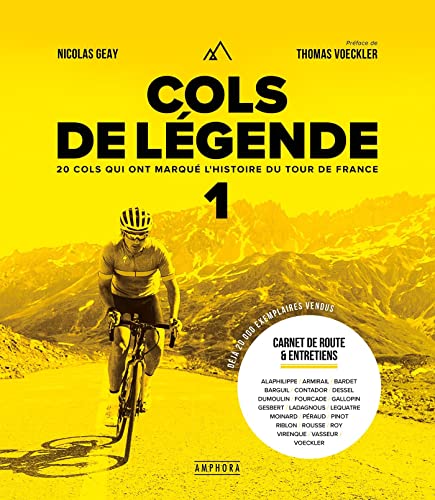 COLS DE LÉGENDE 1 - NOUVELLE ÉDITION: 20 cols qui ont marqué l'histoire du Tour de France von AMPHORA