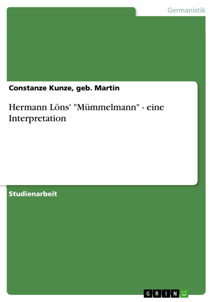 Hermann Löns' Mümmelmann - eine Interpretation von GRIN Verlag
