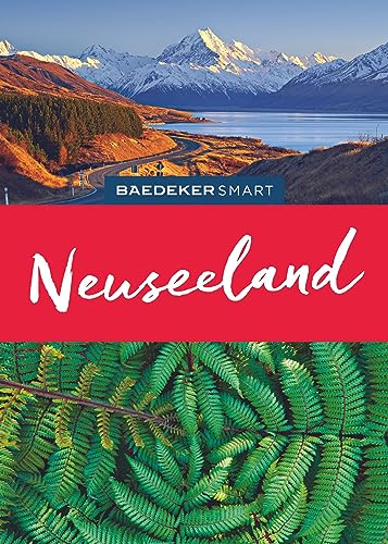 Baedeker SMART Reiseführer Neuseeland: Reiseführer mit Spiralbindung inkl. Faltkarte und Reiseatlas