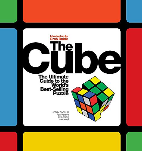 Cube: The Ultimate Guide to the World's Best-Selling Puzzle: Secrets, Stories, Solutions von Black Dog & Leventhal Publishers