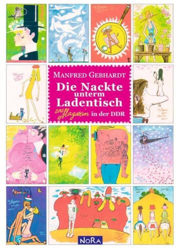 Die Nackte unterm Ladentisch: Das MAGAZIN in der DDR