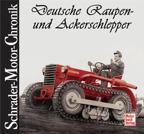 Deutsche Raupen- und Ackerschlepper