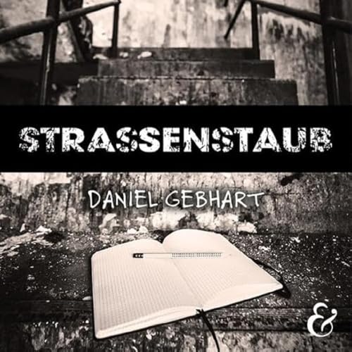 Strassenstaub – Daniel Gebhart – Hörbuch: Lesung, Biografie, gelesen vom Autor Daniel Gebhart (Literatur im Unterricht: Sekundarstufe I) von Krapp & Gutknecht Verlag