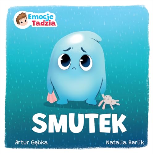 Emocje Tadzia. Smutek von Muza