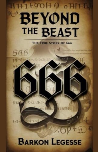 Beyond the Beast: The True Story of 666 von Independently published