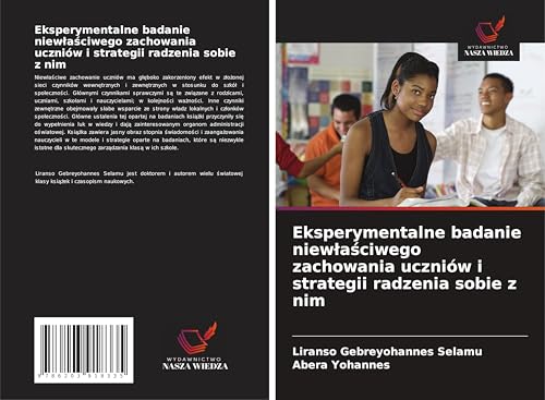 Eksperymentalne badanie niew¿a¿ciwego zachowania uczniów i strategii radzenia sobie z nim: DE von Wydawnictwo Nasza Wiedza