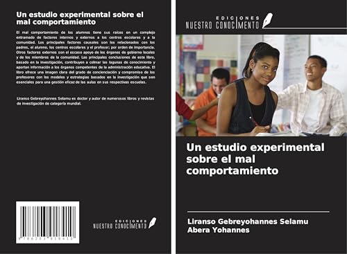 Un estudio experimental sobre el mal comportamiento von Ediciones Nuestro Conocimiento
