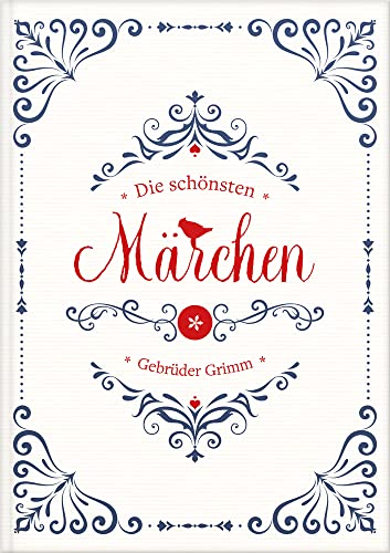 Grimms Märchen: Die schönsten Märchen der Gebrüder Grimm. Märchenbuch Sammlung für Kinder mit 35 Märchen. von Kampenwand Verlag