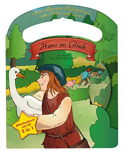Mein allerliebstes Märchenbuch Hans im Glück mit Tragegriff und Audio CD