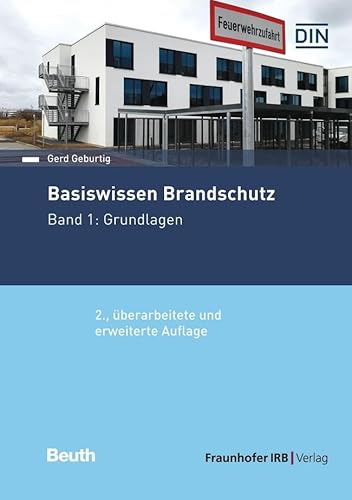 Basiswissen Brandschutz: Band 1: Grundlagen (DIN Media Praxis) von DIN Media