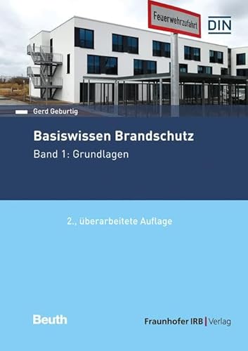 Basiswissen Brandschutz.: Band 1: Grundlagen.