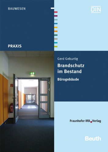 Brandschutz im Bestand. Bürogebäude. von Fraunhofer Irb Stuttgart