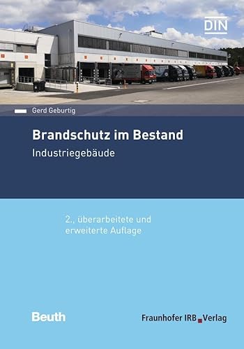 Brandschutz im Bestand: Industriegebäude (Beuth Praxis)