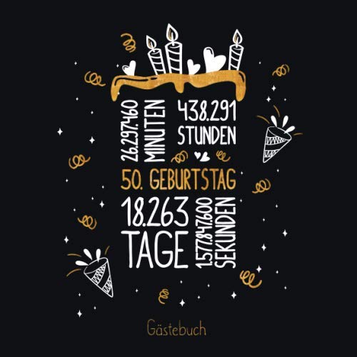 Gästebuch 50. Geburtstag: Geburtstags Deko & Geschenk zur Feier des 50.Geburtstag für Mann oder Frau / 50 Geburtstag Gästebuch / Buch zum Eintragen für Wünsche und Fotos der Gäste Gästebuch 50. Geburtstag: Geburtstags Deko & Geschenk zur Feier des 50.Geburtstag für Mann oder Frau / 50 Geburtstag Gästebuch / Buch zum Eintragen für Wünsche und Fotos der Gäste von Independently published