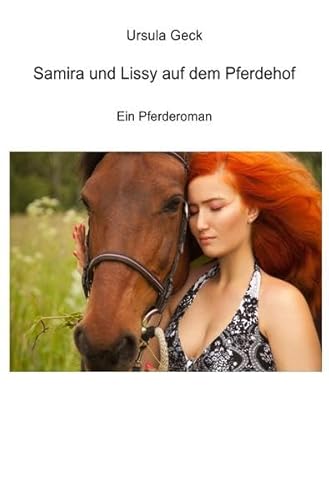 Samira und Lissy auf dem Pferdehof: Ein Pferderoman