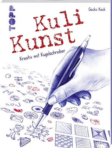 Kuli Kunst. Kreativ mit Kugelschreiber: Mit zahlreichen Schrittbildern, Anleitungen und Inspirationen, die zeigen, was man alles aus einem Kugelschreiber herausholen kann Kuli Kunst. Kreativ mit Kugelschreiber: Mit zahlreichen Schrittbildern, Anleitungen und Inspirationen, die zeigen, was man alles aus einem Kugelschreiber herausholen kann von Frech
