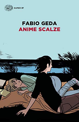 Anime scalze (Super ET) von Einaudi