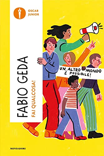 Fai qualcosa! (Oscar junior) von Mondadori