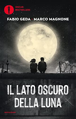 Il lato oscuro della luna (Oscar bestsellers) von Mondadori