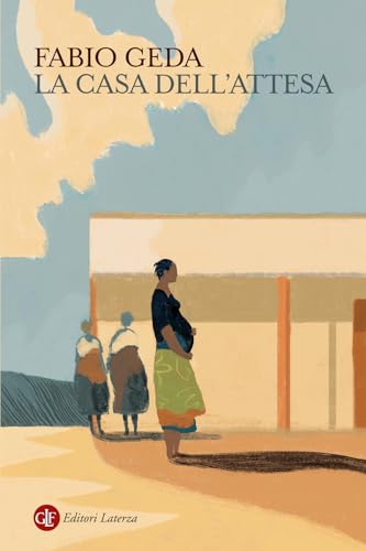 La casa dell'attesa (I Robinson. Letture) von Laterza