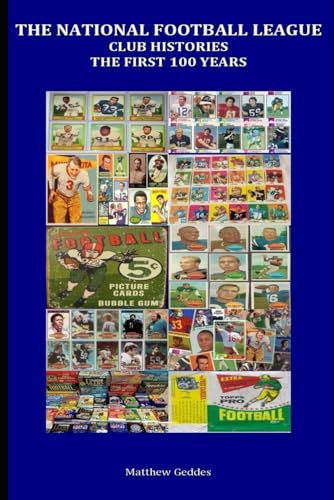 The National Football League: Club Histories The National Football League: Club Histories