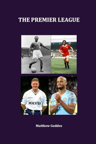 The Premier League The Premier League von Independently published