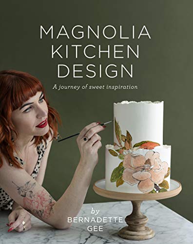 Magnolia Kitchen Design: A Journey of Sweet Inspiration von Murdoch Books