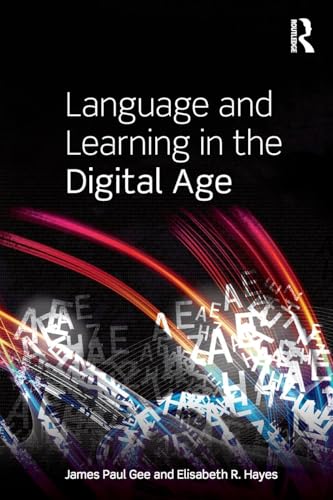 Language and Learning in the Digital Age von Routledge