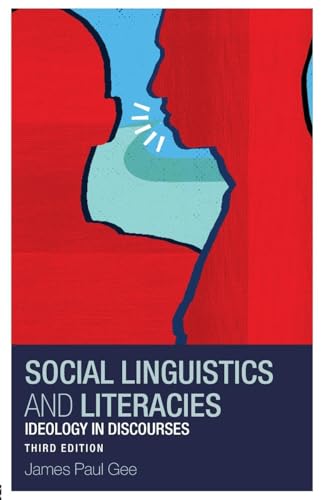 Social Linguistics and Literacies: Ideology in Discourses von Routledge