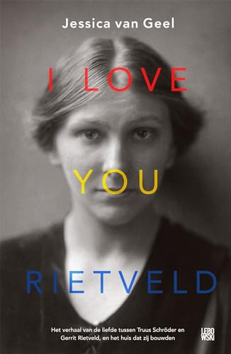 I love you, Rietveld I love you, Rietveld von Lebowski