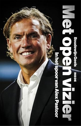 Met open vizier: In het spoor van Alex Pastoor Met open vizier: In het spoor van Alex Pastoor von Inside