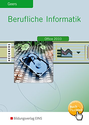 Berufliche Informatik Office 2010: Schülerband
