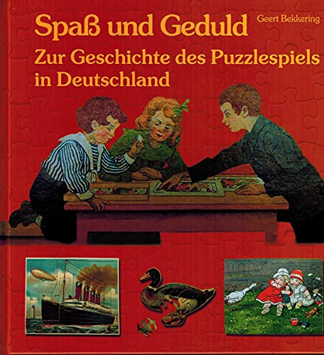 Spaß und Geduld: Zur Geschichte des Puzzlespiels in Deutschland von Husum Verlag