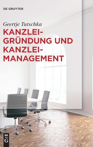 Kanzleigründung und Kanzleimanagement