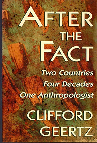 After the Fact: Two Countries, Four Decades, One Anthropologist (Jerusalem Harvard Lectures) von Harvard University Press