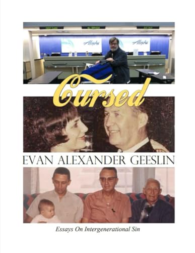 Cursed: Essays On Intergenerational Sin von Independently published