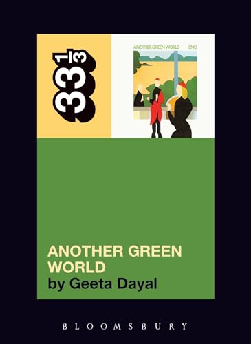 Brian Eno's Another Green World (33 1/3, 67)
