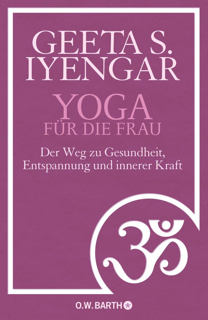 Yoga für die Frau von Barth O.W.