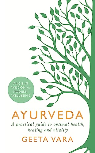 Ayurveda: Ancient wisdom for modern wellbeing von Orion Spring