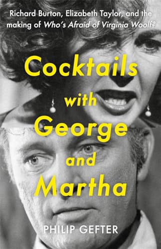 Cocktails with George and Martha: Richard Burton, Elizabeth Taylor, and the making of 'Who’s Afraid of Virginia Woolf?' von Bonnier Books Ltd