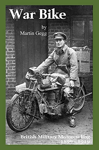 War Bike: British Military Motorcycling 1899-1919 von Lulu