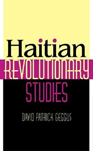 Haitian Revolutionary Studies (Blacks in the Diaspora) von Indiana University Press